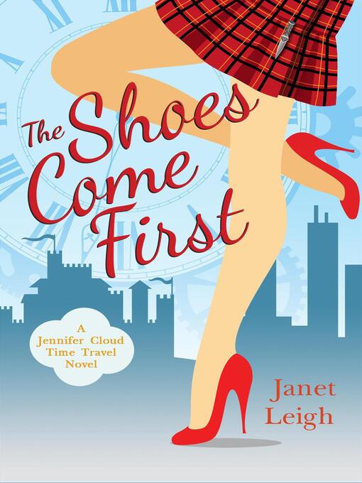 Title details for The Shoes Come First by Janet Leigh - Available